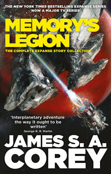 Corey, James S. A. Memory's Legion: The Complete Expanse Story Collection (The expanse, 10)