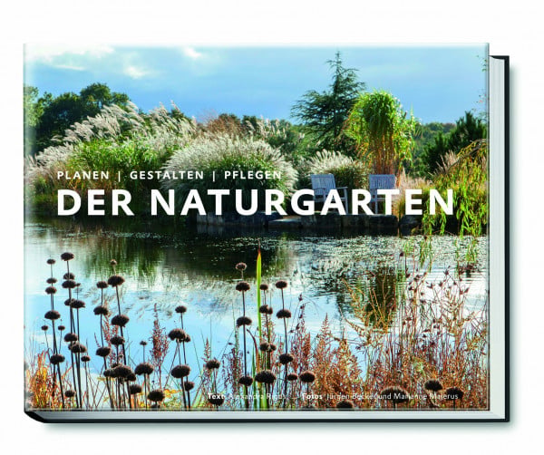 Marianne Majerus Der Naturgarten. Planen - Gestalten - Pflegen (Garten- und Ideenbücher BJVV)