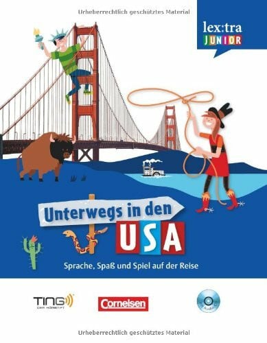 Syme, R. E. Lextra junior - Englisch - Unterwegs in den USA / Selbstlernbuch mit Hör-CD: Sprach-/Reiseführer für Kinder - TING-fähig