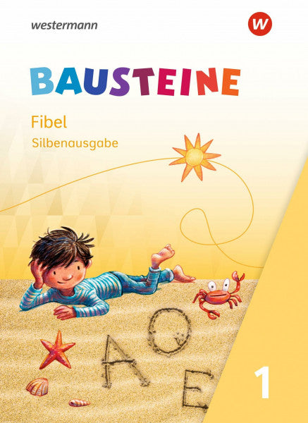 Hinze, Gabriele BAUSTEINE Fibel - Ausgabe 2021: Fibel Silbenausgabe