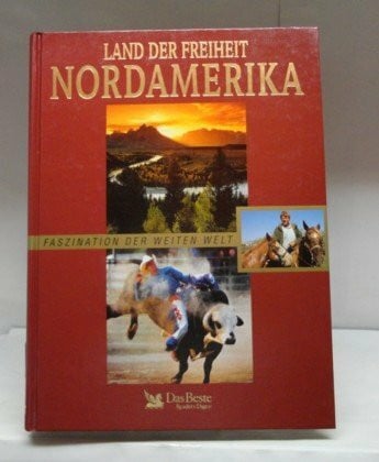 Autorenkollektiv Land der Freiheit - Nordamerika (Faszination der weiten Welt)