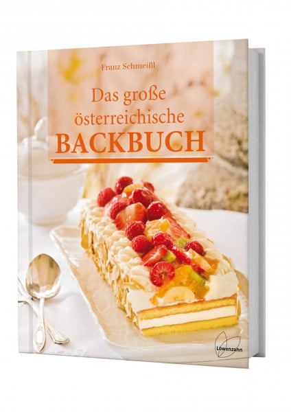 Franz Schmeißl Das große österreichische Backbuch