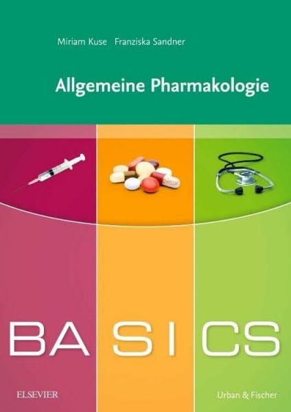 Dangl, Stefan BASICS Allgemeine Pharmakologie