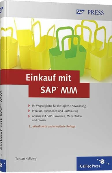 Hellberg, Torsten Einkauf mit SAP MM: Prozesse, Funktionen, Customizing (SAP PRESS)