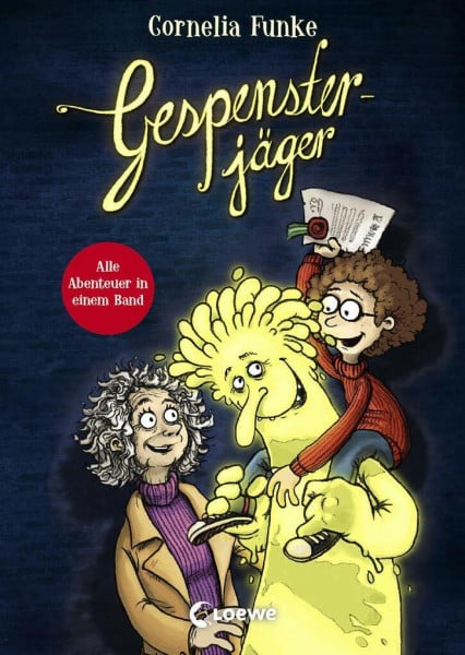 Funke, Cornelia Gespensterjäger: Sammelband mit allen Abenteuern von Bestsellerautorin Cornelia Funke