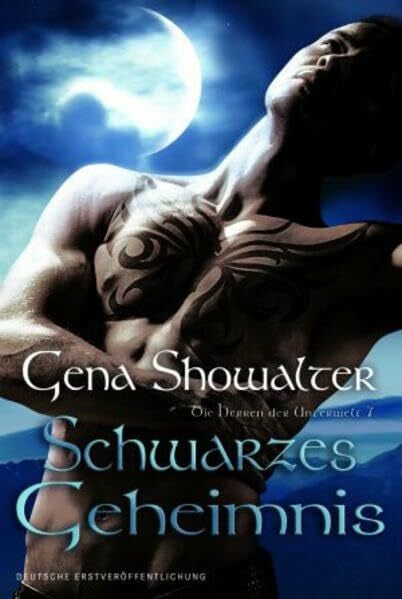 Showalter, Gena Die Herren der Unterwelt 7: Schwarzes Geheimnis: Roman. Deutsche Erstausgabe (SOUL)