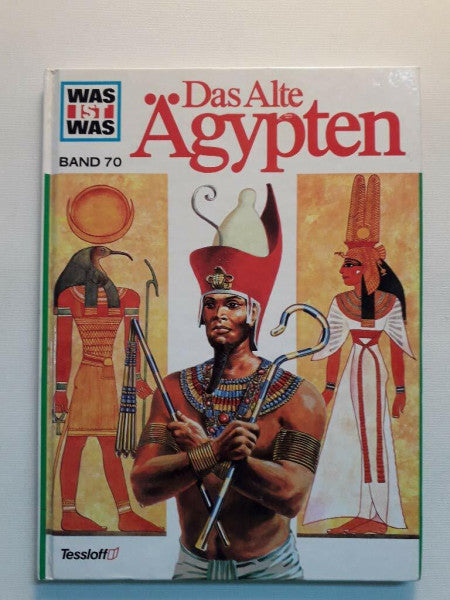 Kurth, Dieter Was ist was, Band 070: Das alte Ägypten