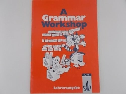 Ziegésar, Margaret von A Grammar Workshop, Lehrerausgabe mit Lösungen