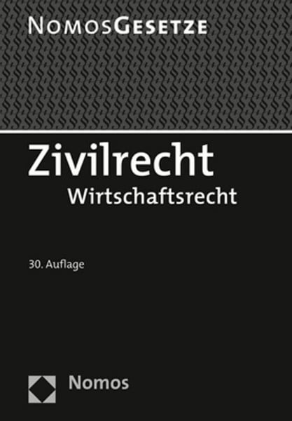 Nomos Verlagsgesellschaft Zivilrecht: Wirtschaftsrecht - Rechtsstand: 20. August 2021