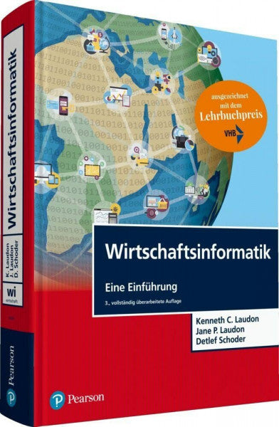 Laudon, Jane P. Wirtschaftsinformatik. Ausgezeichnet mit dem Lehrbuchpreis: Eine Einführung (Pearson Studium - Economic BWL)