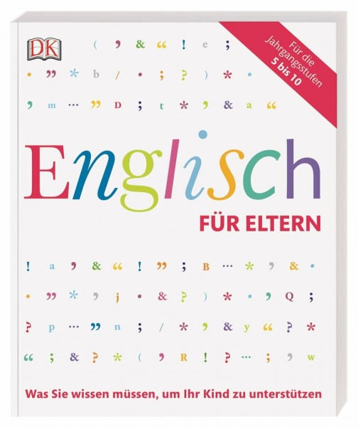 Werner, Karl Englisch für Eltern: Was Sie wissen müssen, um Ihr Kind zu unterstützen