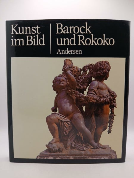 Barock und Rokoko. Kunst im Bild. 1. Auflage.