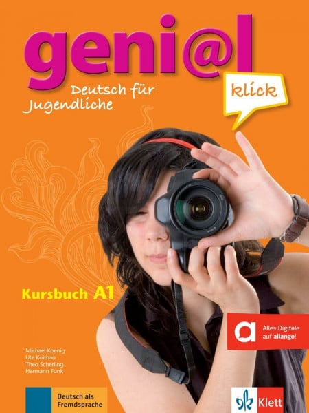 Koenig, Michael geni@l klick A1: Deutsch als Fremdsprache für Jugendliche. Kursbuch mit Audios und Videos (geni@l klick: Deutsch als Fremdsprache für Jugendliche)