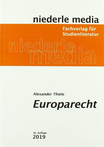 Thiele, Alexander Europarecht - 2025: Studienbuch