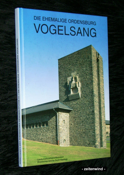 Herzog, Monika Die ehemalige Ordensburg Vogelsang: Architektur - Bauplastik - Ausstattung - Umnutzung (Arbeitsheft der rheinischen Denkmalpflege)
