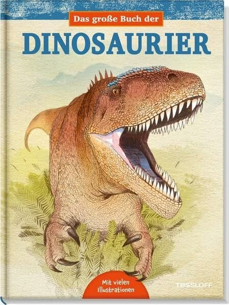 Alonso, Juan Carlos Das große Buch der Dinosaurier