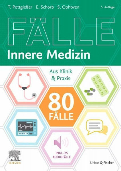 Ophoven, Stefanie 80 Fälle Innere Medizin: Aus Klinik und Praxis (inkl. 25 Audio-Fällen)