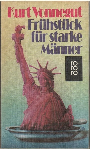 Vonnegut, Kurt Frühstück für starke Männer: oder Goodbye Blauer Montag (rororo / Rowohlts Rotations Romane)