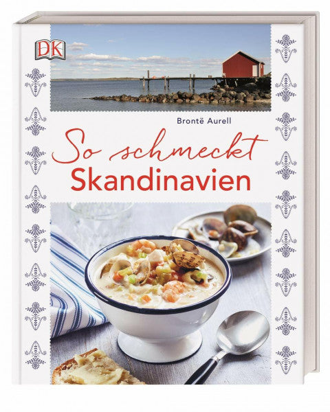 Aurell, Brontë So schmeckt Skandinavien