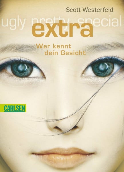 Westerfeld, Scott Ugly - Pretty - Special, Band 4: Extra - Wer kennt dein Gesicht
