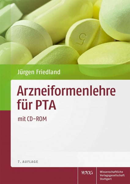 Friedland, Jürgen Arzneiformenlehre für PTA: mit CD-ROM