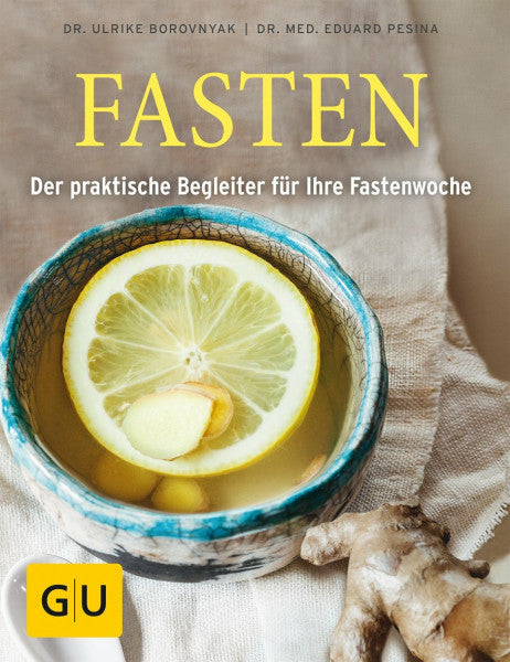 Pesina, Dr. med. Eduard Fasten: Der praktische Begleiter für Ihre Fastenwoche (GU Fasten)