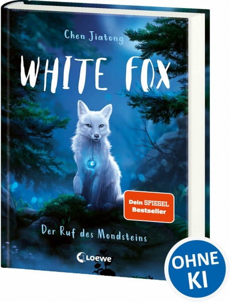 Wang, Viola White Fox (Band 1) - Der Ruf des Mondsteins: Begleite Polarfuchs Dilah auf seiner spannenden Mission - Actionreiches Fantasy-Kinderbuch ab 9 Jahren