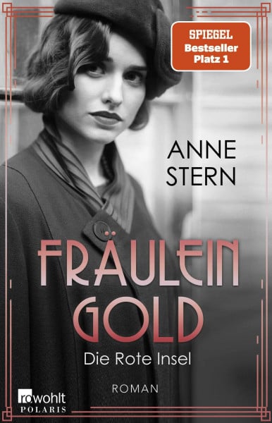 Stern, Anne Fräulein Gold: Die Rote Insel (Die Hebamme von Berlin, Band 5)