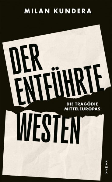 Aumüller, Uli Der entführte Westen: Die Tragödie Mitteleuropas