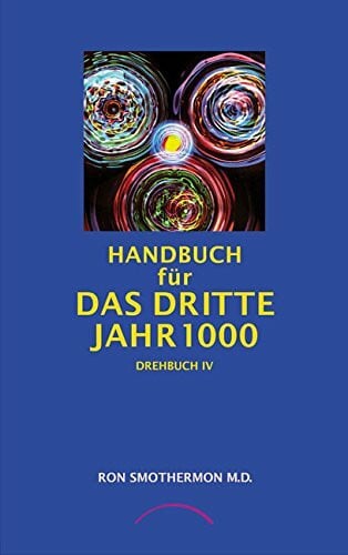 Smothermon, Ron Handbuch für das 3. Jahr1000: 2000 und danach