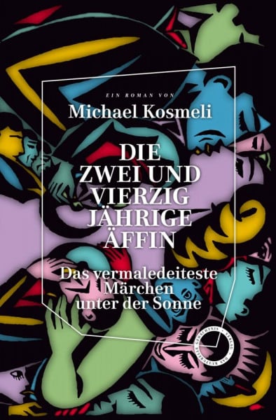 Sangmeister, Dirk Die zwei und vierzig jährige Äffin. Das vermaledeiteste Märchen unter der Sonne