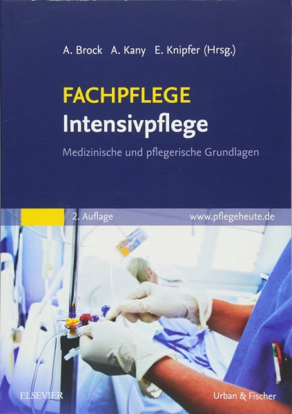 Kany, Anke FACHPFLEGE Intensivpflege: Medizinische und pflegerische Grundlagen