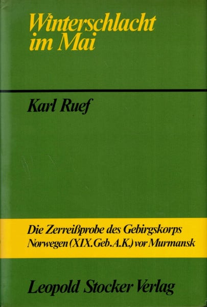 Ruef, Karl Winterschlacht im Mai