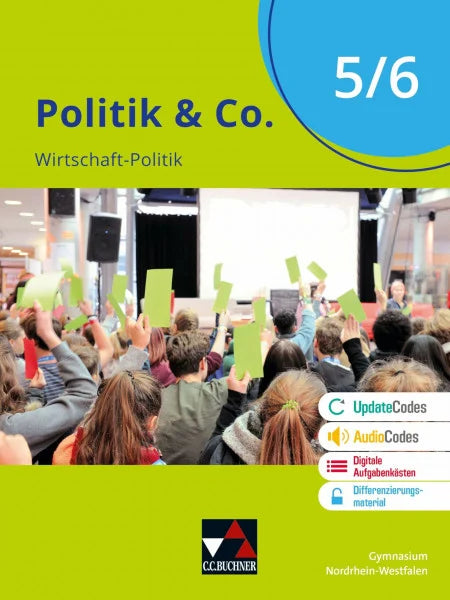 Labusch, Alexandra Politik & Co. – Nordrhein-Westfalen - neu / Politik & Co. NRW 5/6 Ausgabe ab 2024: Wirtschaft-Politik für das Gymnasium (Politik & Co. – ... - neu: Wirtschaft-Politik für das Gymnasium)