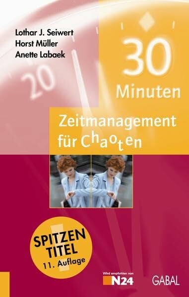 Müller, Horst 30 Minuten - Zeitmanagement für Chaoten