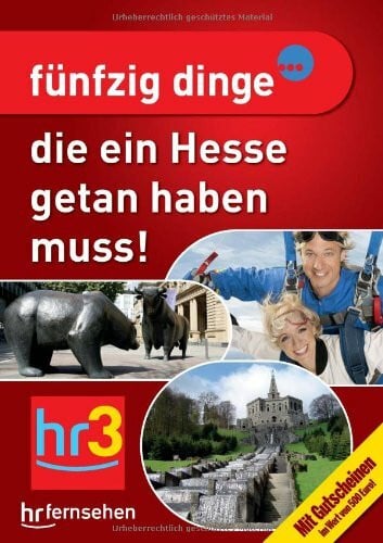 Zeitgeist Media GmbH fünfzig dinge ...: die ein Hesse getan haben muss!