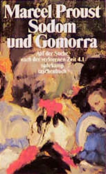 Eva Rechel-Mertens Auf der Suche nach der verlorenen Zeit: Sodom und Gomorra, 2 Bände