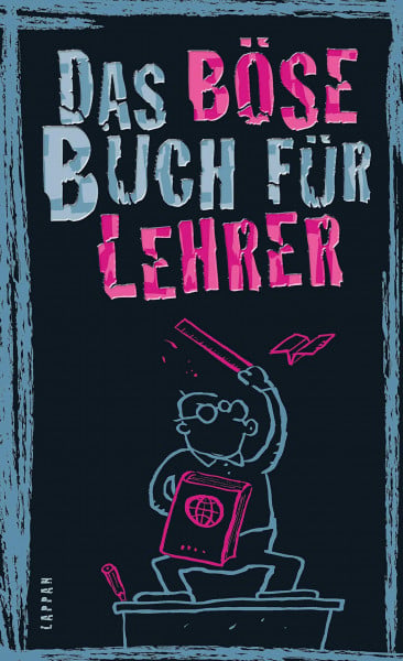 Gitzinger, Peter Das böse Buch für Lehrer