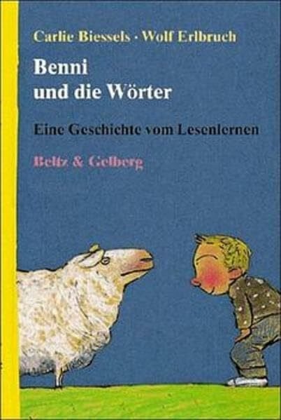 Ehlers, Hanni Benni und die Wörter: Eine Geschichte vom Lesenlernen (Beltz & Gelberg)