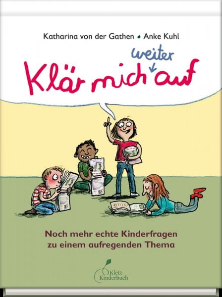 Kuhl, Anke Klär mich weiter auf: Noch mehr echte Kinderfragen | Aufklärungsbuch für Kinder und Jugendliche über Körper, Liebe, Pubertät und Sexualität