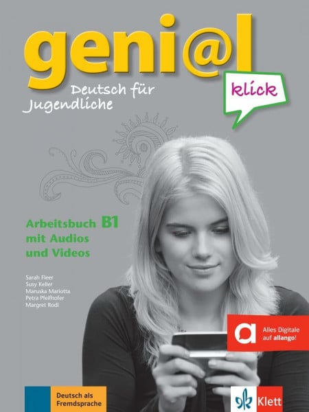 Mariotta, Maruska geni@l klick B1: Deutsch für Jugendliche. Arbeitsbuch mit Audios und Videos (geni@l klick: Deutsch als Fremdsprache für Jugendliche)