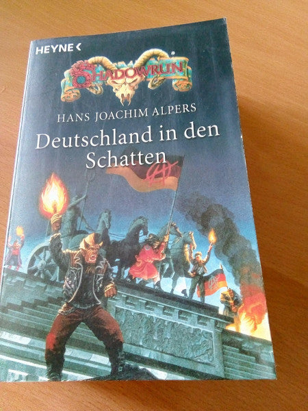 Alpers, Hans J Deutschland in den Schatten: Drei Romane in einem Band (Heyne Science Fiction und Fantasy (06))