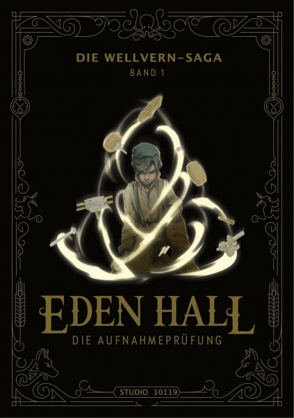David, Ossa Eden Hall: Die Aufnahmeprüfung (Die Wellvern-Saga)
