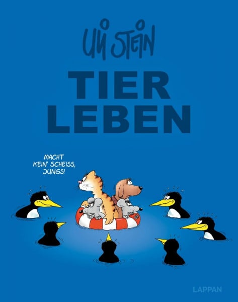 Stein, Uli Uli Stein Gesamtausgabe: Uli Steins TIERLEBEN