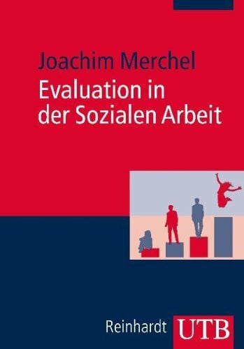 Merchel, Joachim Evaluation in der Sozialen Arbeit