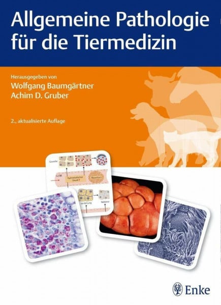 Baumgärtner, Wolfgang Allgemeine Pathologie für die Tiermedizin