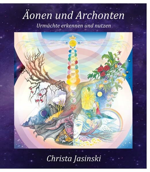 Jasinski, Christa Äonen und Archonten: Urmächte erkennen und nutzen