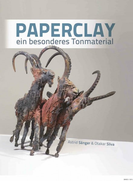 Sänger, Astrid Paperclay: Ein besonderes Tonmaterial