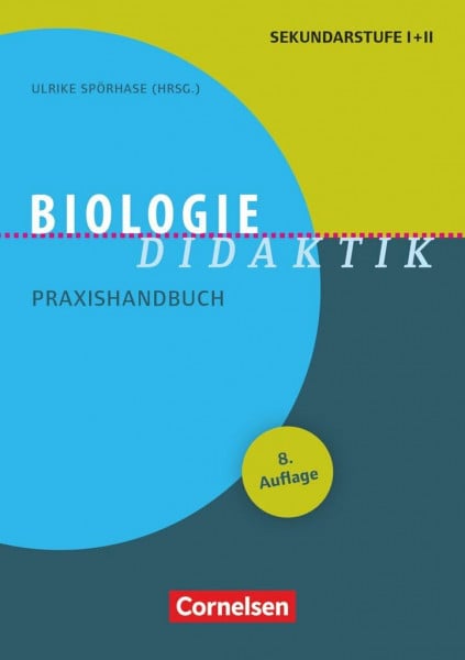 Meisert, Anke Fachdidaktik: Biologie-Didaktik (8. Auflage) - Praxishandbuch für die Sekundarstufe I und II - Buch
