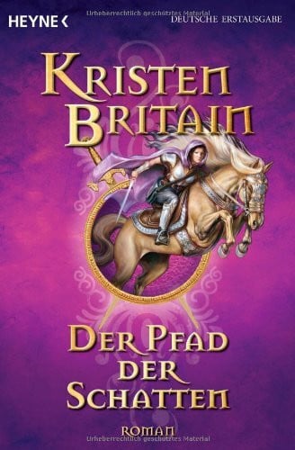 Britain, Kristen Der Pfad der Schatten: Roman (Magische Reiter, Band 4)